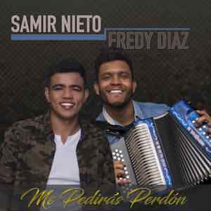 Samir Nieto y Freddy Diaz - Me Pediras Perdon.jpg